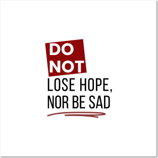 Dont lose hope Posters and Art